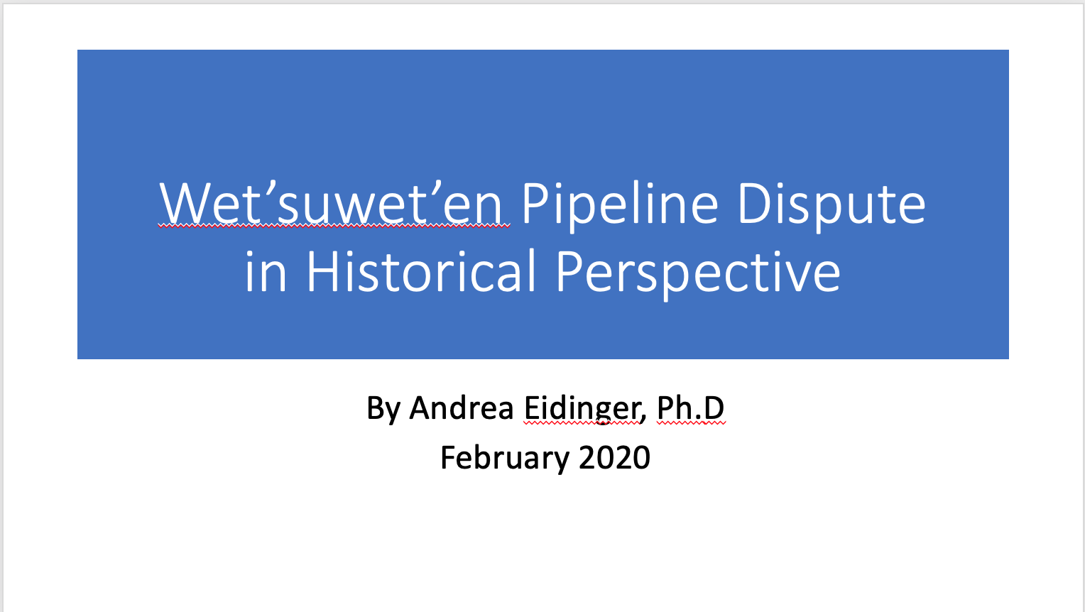 Wet’suwet’en Pipeline Dispute PowerPoint Presentation | Unwritten Histories